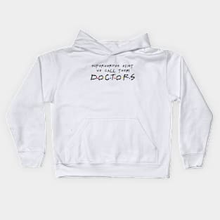 doctors Kids Hoodie